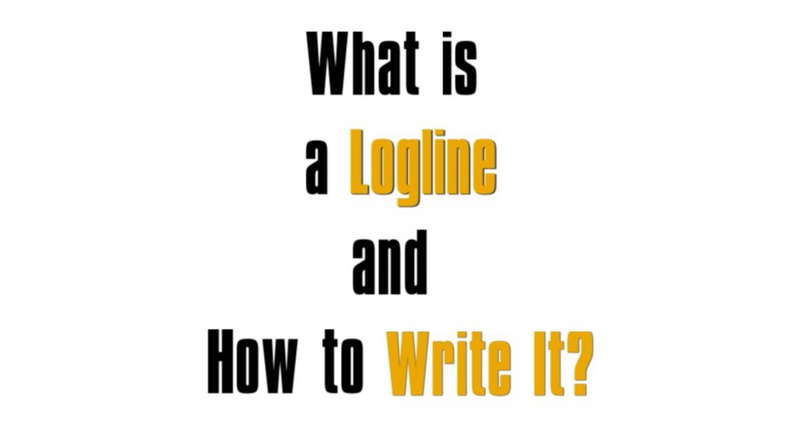 Text: What is a Logline and How to Write it?
